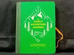 The Family Adventure Journal: Turn Everyday Outings into Memorable Explorations